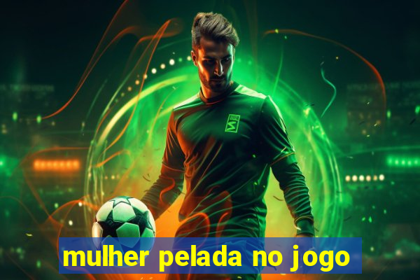 mulher pelada no jogo